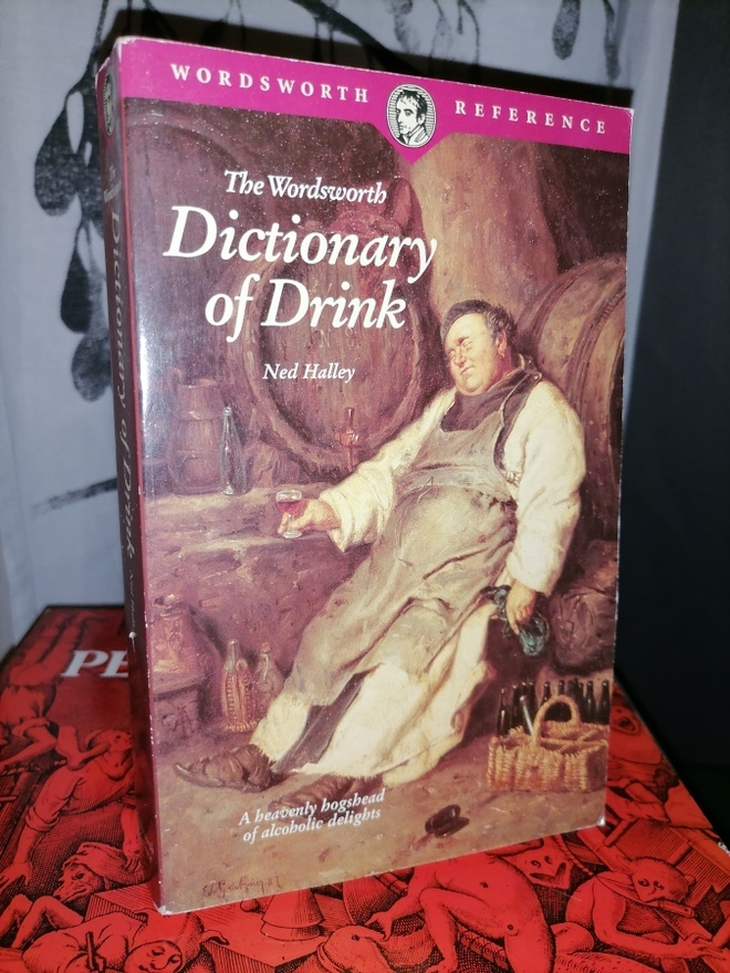 Dictionary of Drink - Ned Halley - Wordsworth