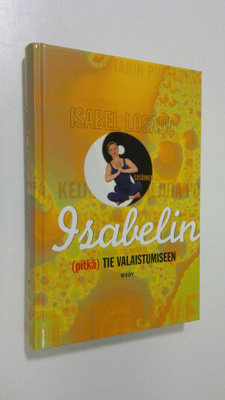 Isabel Losada : Isabelin (pitkä) tie valaistumiseen
