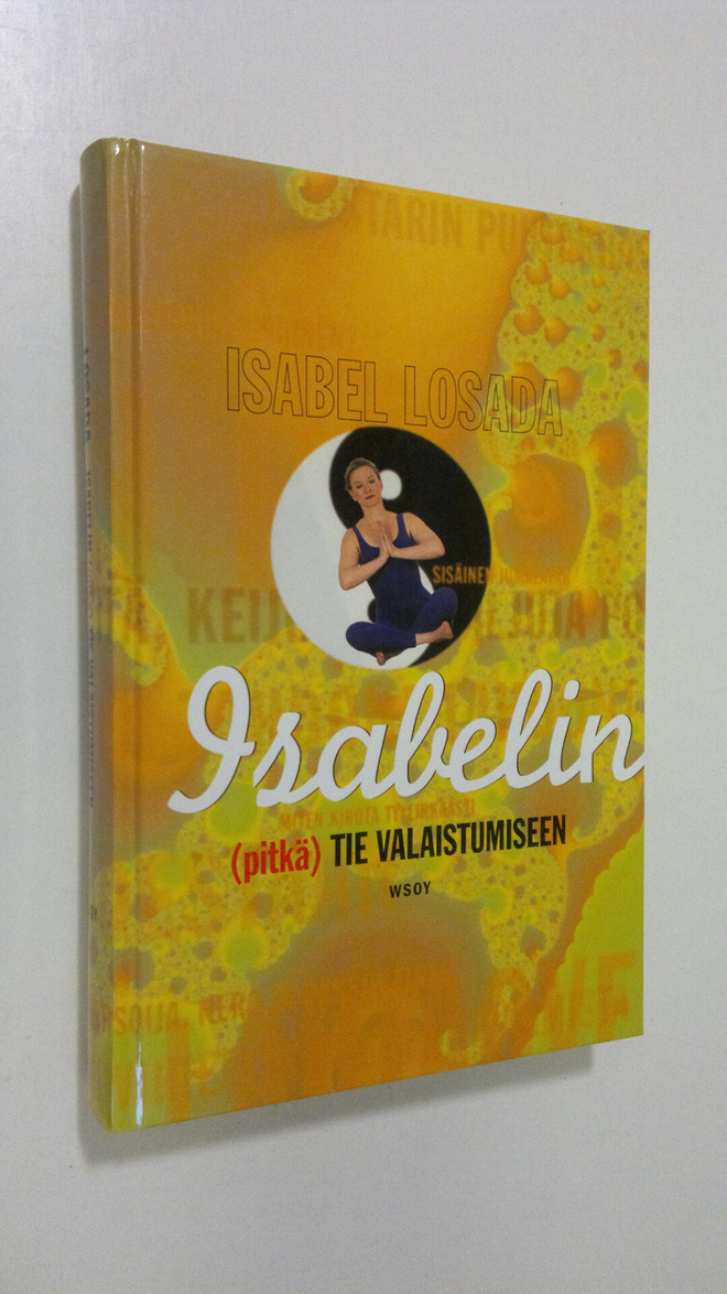 Isabel Losada : Isabelin (pitkä) tie valaistumiseen