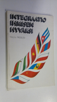 Nikolai Faddejev : Integraatio ihmisen hyväksi