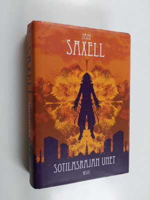 Jani Saxell : Sotilasrajan unet
