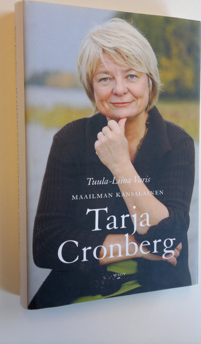 Tarja Cronberg : Maailman kansalainen Tarja Cronberg