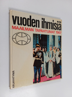 Vuoden ihmisiä : Maailman tapahtumat 1967