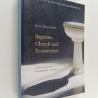 Eero Huovinen : Baptism, church and ecumenism : collected... - pikkukuva 1