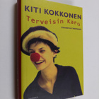 Kiti Kokkonen : Terveisin Karo : sähköpostiromaani - pikkukuva 1