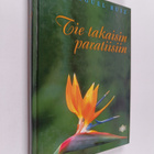 Miguel Ruiz : Tie takaisin paratiisiin - pikkukuva 1
