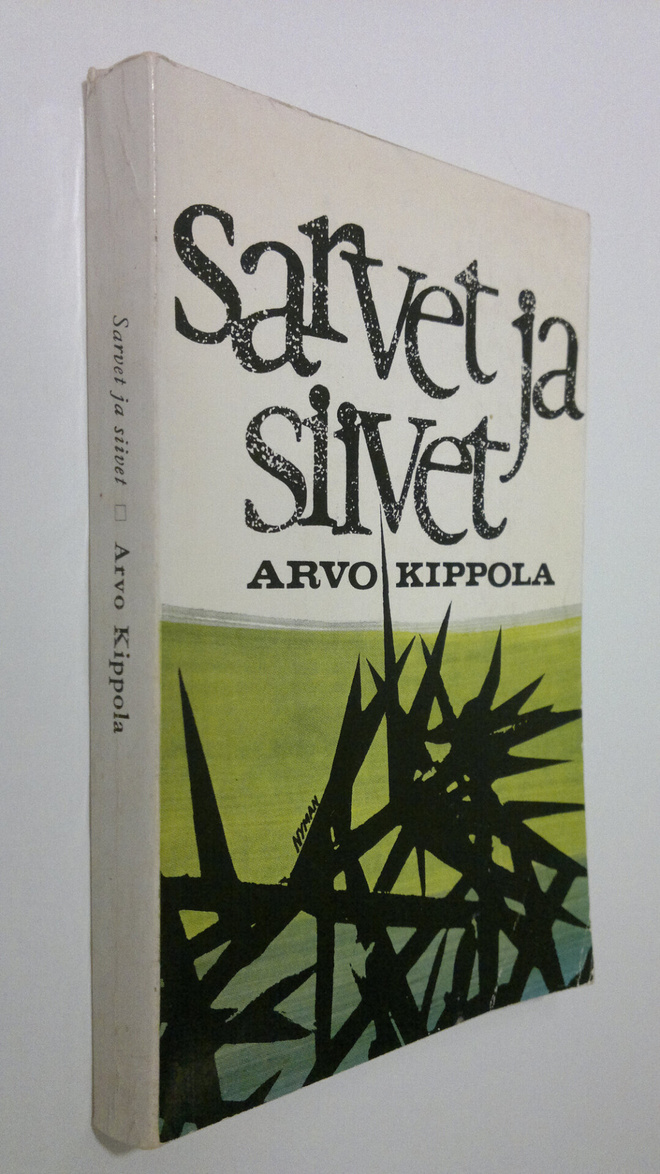 Arvo Kippola : Sarvet ja siivet