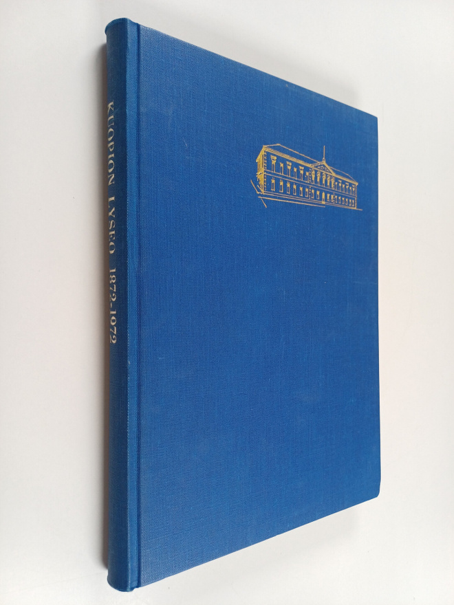 K. O. G. ym. Hannikainen : Kuopion lyseo 1872-1972 : sata...