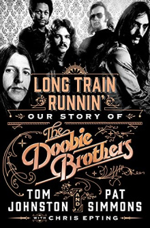 Pat; Johnston, Tom Simmons - Long Train Runnin Our Story of