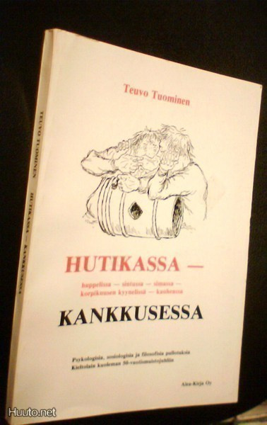 Tuominen: HUTIKASSA - huppelissa - sintussa..(1982) Sis.pk:t