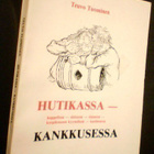 Tuominen: HUTIKASSA - huppelissa - sintussa..(1982) Sis.pk:t - pikkukuva 1