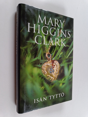 Mary Higgins Clark : Isän tyttö
