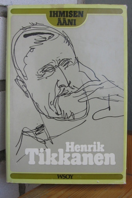 Henrik Tikkanen: Ihmisen ääni, Wsoy 1978. 178 s.