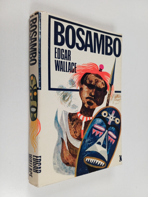 Edgar Wallace : Bosambo : kertomuksia Sandista ja Ochorin...