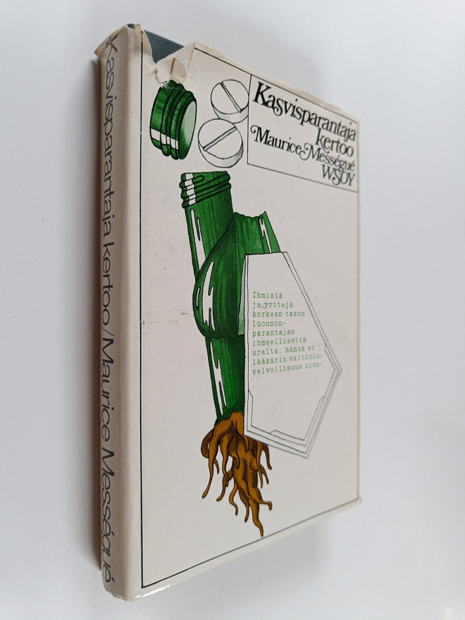 Maurice Messegue : Kasvisparantaja kertoo