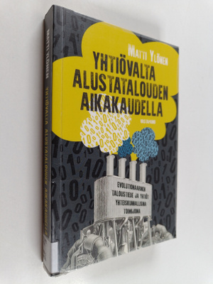 Matti Ylönen : Yhtiövalta alustatalouden aikakaudella