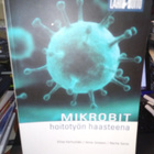 Karhumäki :  MIKROBIT HOITOTYÖN HAASTEENA ( SIS POSTIKULU) - pikkukuva 1