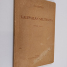 E.A. Saarimaa : Kalevalan selityksiä : kouluja varten - pikkukuva 1