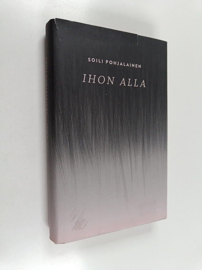 Soili Pohjalainen : Ihon alla