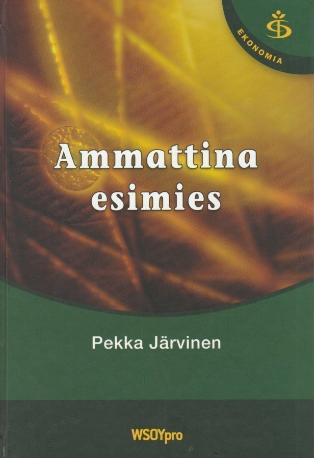 Pekka Järvinen: Ammattina esimies