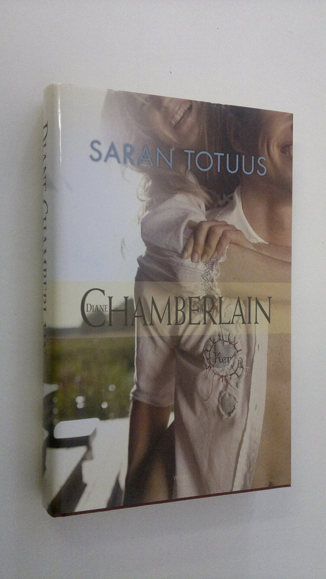 Diane Chamberlain : Saran totuus