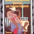JOHN STEINBECK: TORSTAI ON TOIVOA TÄYNNÄ - pikkukuva 1