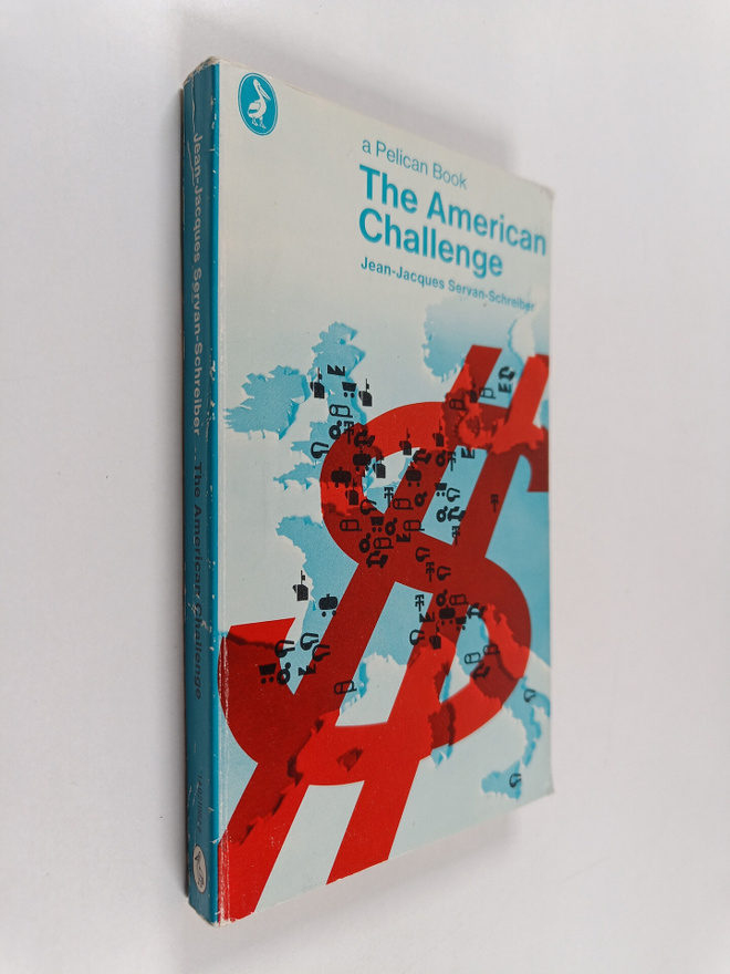 J. J. Servan-Schreiaber : The American Challenge