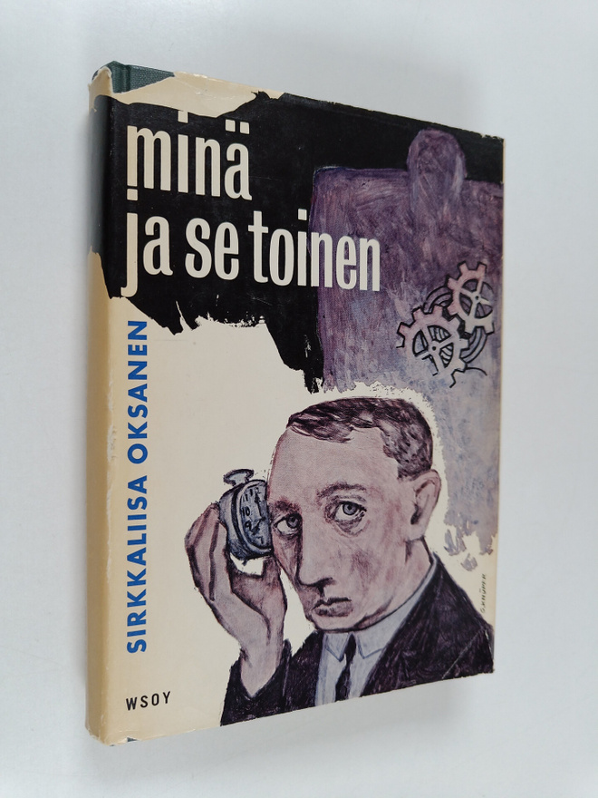 Sirkkaliisa Oksanen : Minä ja se toinen