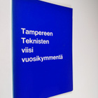 Veikko Nummela : Tampereen tekniset 1925-1975 : Tampereen... - pikkukuva 1