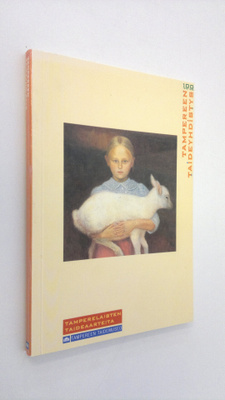 Anneli (näyttelyluettelon toim.) Ilmonen : Tampereen taid...