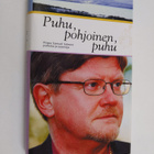 Samuel Salmi : Puhu, pohjoinen, puhu : piispa Samuel Salm... - pikkukuva 1