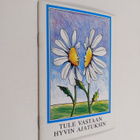 Tule vastaan hyvin ajatuksin - pikkukuva 1
