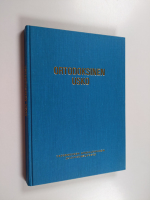 Ortodoksinen usko : uskonoppi