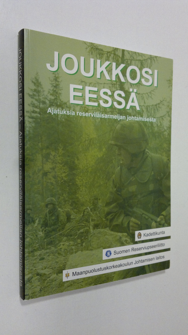 Risto (toim.) Sinkko : Joukkosi eessä : ajatuksia reservi...