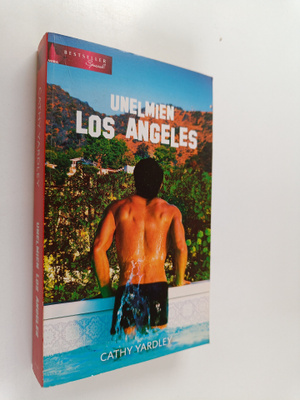 Cathy Yardley : Unelmien Los Angeles
