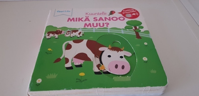 Oppi ja ilo kuuntele! mikä sanoo muu?