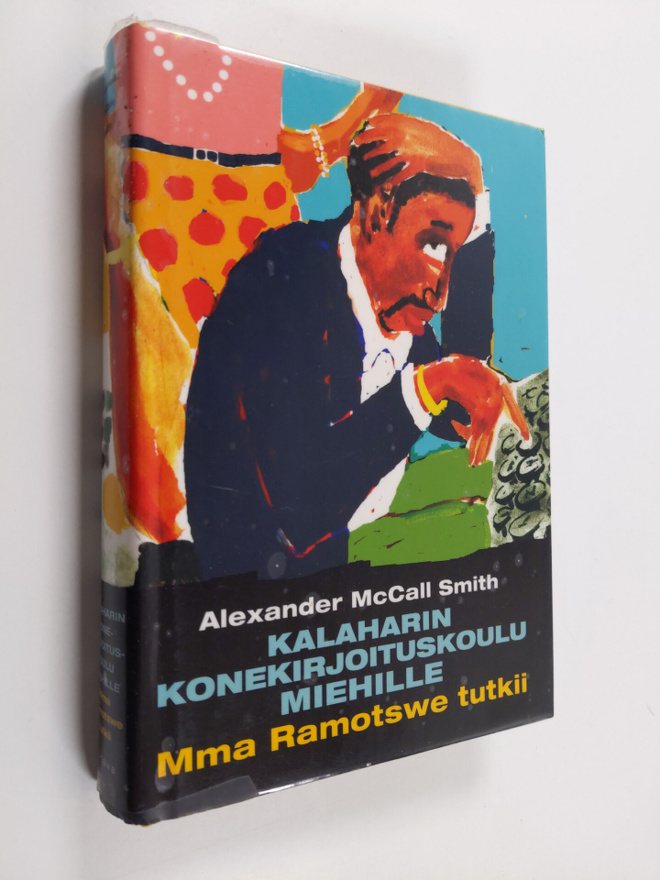Alexander McCall Smith : Kalaharin konekirjoituskoulu mie...