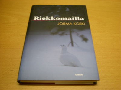 Jorma Koski: Riekkomailla