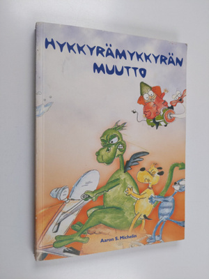Aaron Michelin : Hykkyrämykkyrän muutto