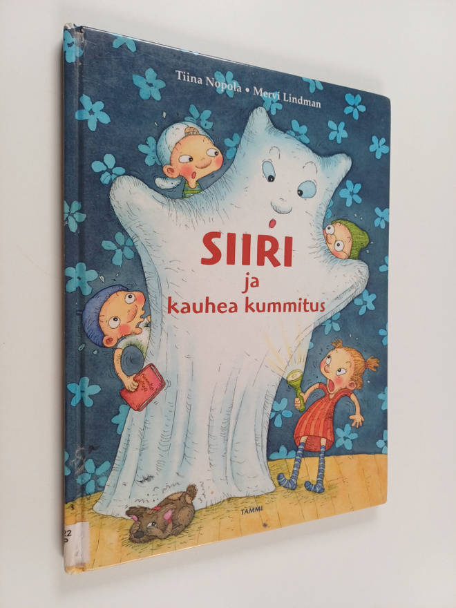 Mervi Lindman ym. : Siiri ja kauhea kummitus