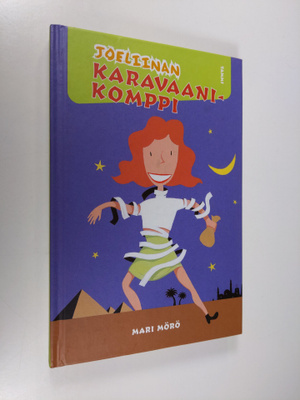 Mari Mörö : Joeliinan karavaanikomppi