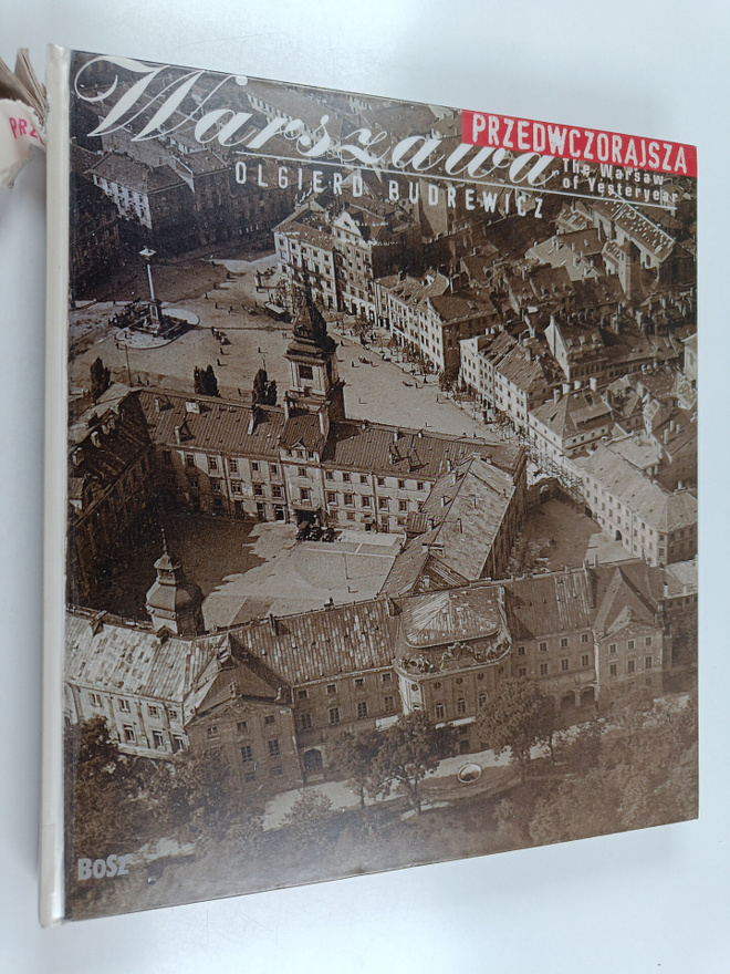 Olgierd Budrewicz : Warsaw of yesteryear