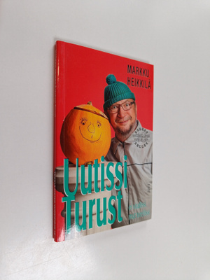 Markku Heikkilä : Uutissi Turust 18