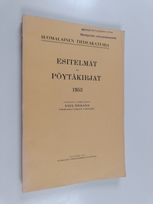 Emil (toim.) Öhmann : Esitelmät ja pöytäkirjat 1953