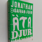 Jonathan Safran Foer : Äta djur - pikkukuva 1
