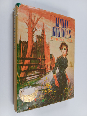 Victoria Holt : Linnan kuningas
