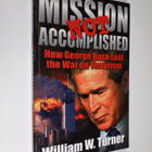 William W. Turner : Mission Not Accomplished - How George... - pikkukuva 1