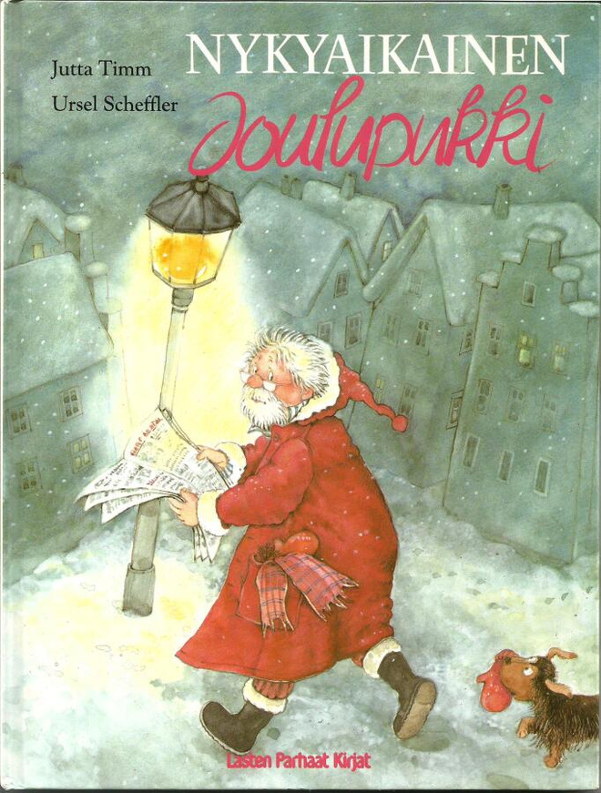 Ursel Scheffler - NYKYAIKAINEN JOULUPUKKI 