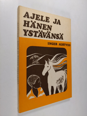 Inger Austveg : Ajele ja hänen ystävänsä