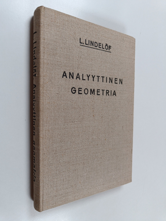 L. Lindelöf : Analyyttinen geometria